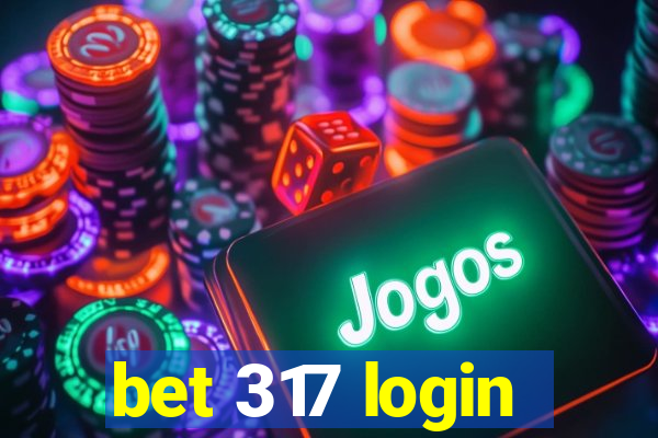 bet 317 login